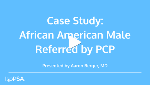 Case Study: African American Male Referred by PCP - Presented by Aaron Berger, MD